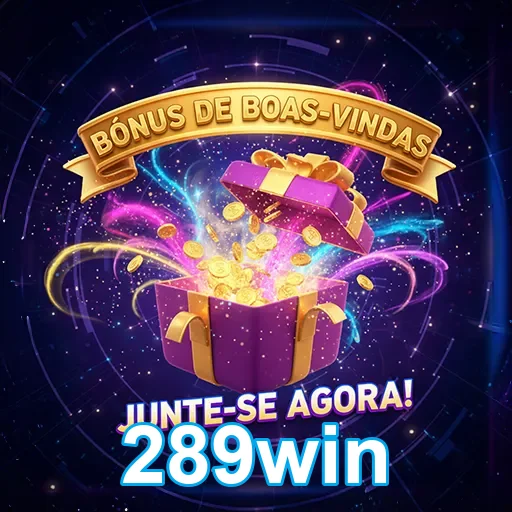 Imagem relacionada a bônus do 289win, plataforma de apostas e jogos online.